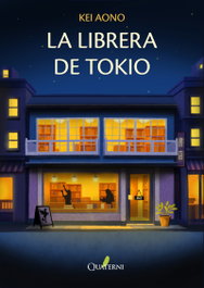 QUATERNI, LA LIBRERA DE TOKIO, KEI AONO - QUATERNI