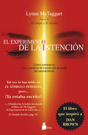 Experimento de la intención, Lynne Me Taggart - SIRIO EDITORIAL