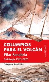 BERENICE, Columpios para el volcán - LORCA