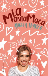 La ManiaMaca, Ángela Franco - EDICIONES KIWI
