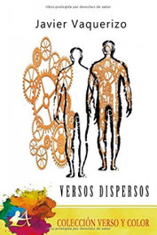 EDITORIAL ADARVE, Versos Dispersos, Javier Vaquerizo - EDITORIAL ADARVE