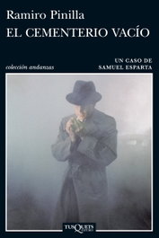 TUSQUETS, El cementerio vacío, Ramiro Pinilla - TUSQUETS