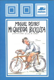Mi querida bicicleta, Miguel Delibes - EDITORIAL MIÑON