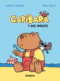 LA GALERA, Capibara y sus amigos