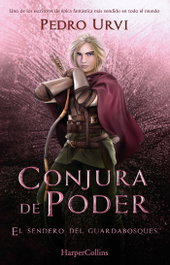 Harper Collins Iberica, Conjura de Poder: (El Sendero del Guardabosques, Libro 9)