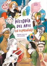 Historia del arte en femenino, Sara Colaone - GARBUIX BOOK