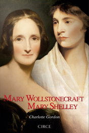 Mary Wollstonecraft Mary Shelley, Charlotte Gordon - CIRCE