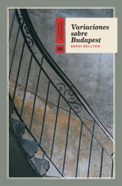 Variaciones sobre Budapest, Sergi Bellver Gómez - LA LINEA DEL HORIZONTE