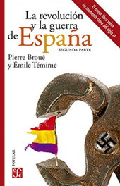 La revolución y la guerra de España I, Pierre Broué - Fondo de Cultura Económica (FCE)服
