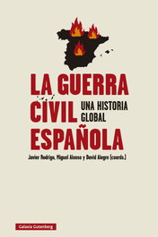 La guerra civil española, Javier Rodrigo - GALAXIA GUTENBERG