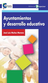 Ayuntamientos y desarrollo educativo, Jose Luis Muñoz - POPULAR
