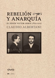 Rebelión y anarquía, Claudio Albertani - PEPITAS DE CALABAZA