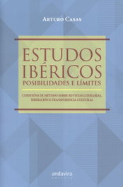 Estudos Ibéricos. Posibilidades e límites, Arturo Casas - ANDAVIRA