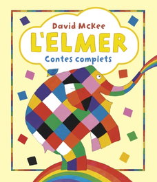 BEASCOA L'Elmer. Recopilatori de contes - L'Elmer. Contes complets