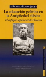 La educación política en la Antigüedad clásica, Ricardo Rovira Reich - BIBL.AUTORES CRISTIANOS
