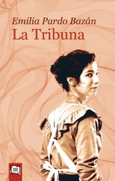 La Tribuna, Emilia Pardo Bazán - ALGAR EDITORIAL
