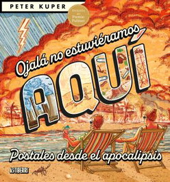 Astisendo Grupo Editorial, S.L. Ojalá no estuviéramos aquí
