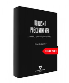 REALISMO POSCONTINENTAL: ONTOLOGIA Y EPISTEMOLOGIA, Ernesto Castro Córdoba - MATERIA OSCURA EDITORIAL