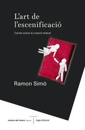 L'art de l'escenificació, Ramon Simó Vinyes - ANGLE