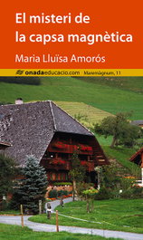 El misteri de la capsa magnètica, Maria Lluïsa Amorós - ONADA EDICIONS