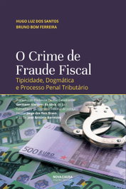 O Crime de Fraude Fiscal, Luz Dos Santos, Hugo - NOVA CAUSA