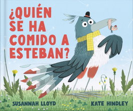 CUENTOS CON VALORES, ¿Quién se ha comido a Esteban? - Susannah Lloyd