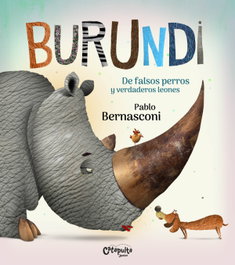 Catapulta Editores Burundi - De falsos perros y verdaderos leones