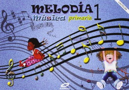 Música 1º.primaria melodía, AA.VV. - GALINOVA EDITORIAL S.L.