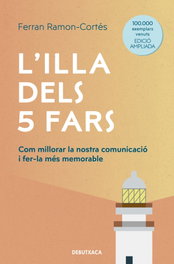 DEBUTXACA L'illa dels 5 fars (edició ampliada i actualitzada), Ferran Ramon-Cortés - DEBUTXACA
