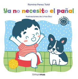 TIMUN MAS, Ya no necesito el pañal - Romina Perez Toldi y Lirios Bou