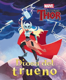 DISNEY LIBROS Thor. Diosa del trueno