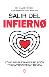 Salir del infierno, Iñaki Piñuel - LA ESFERA DE LOS LIBROS
