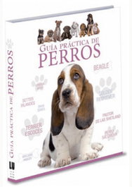 LIBRERIA UNIVERSITARIA (LU), Guía práctica de perros - Edward Banks