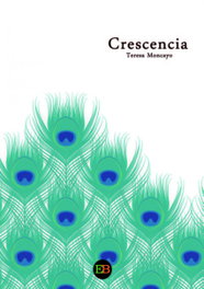 CRESCENCIA, Teresa Moncayo - EGARBOOK