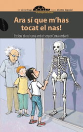 Ara si que m'has tocat el nas!, Montse Español Rodie - ANIMALLIBRES, S.L.