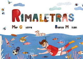 Rimaletras, Mar Guerra - GALAXIA