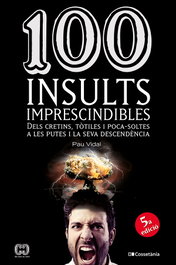 100 insults imprescindibles, Pau Vidal Gavilán - COSSETANIA EDICIONS