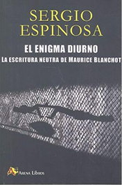 El enigma diurno, Sergio Espinosa - ARENA LIBROS EDITORIAL