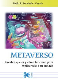 METAVERSO, Pablo E Fernandez Casado - RA-MA
