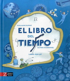 ZAHORI DE IDEAS, El libro del tiempo (Libro Pop-Up)