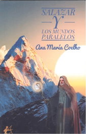Salazar y los mundos paralelos, Ana María Coelho - EDITORIAL ADARVE
