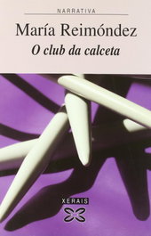 O club da calceta, María Reimóndez - XERAIS