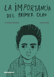 A BUEN PASO, LA IMPORTANCIA DEL PRIMER CERO - Rodríguez; Segovia
