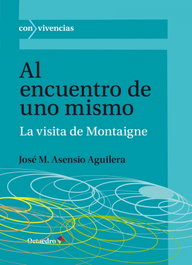 Al encuentro de uno mismo, José María Asensio Aguilera - OCTAEDRO EDICIONES