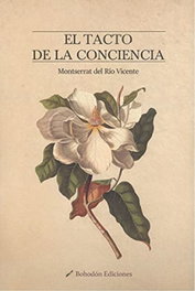 El tacto de la conciencia, Montserrat del Río Vicente - BOHODON