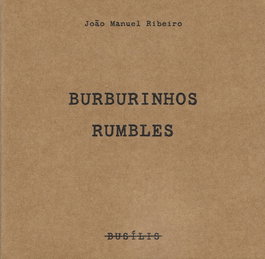 Burburinhos Rumbles, João Manuel Ribeiro - BUSILIS