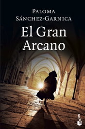 El Gran Arcano, Paloma Sánchez-Garnica - BOOKET