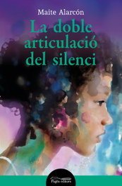 La doble articulació del silenci, Maite Alarcón Iglesias - PAGES EDITORS