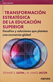 NARCEA, Transformación estratégica de la educación superior - Sutin, Stewart E.