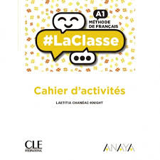 La Classe A1. 1º Bachillerato. Cahier 2019, VV.AA. - CLE-ANAYA
